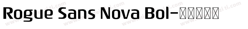 Rogue Sans Nova Bol字体转换
